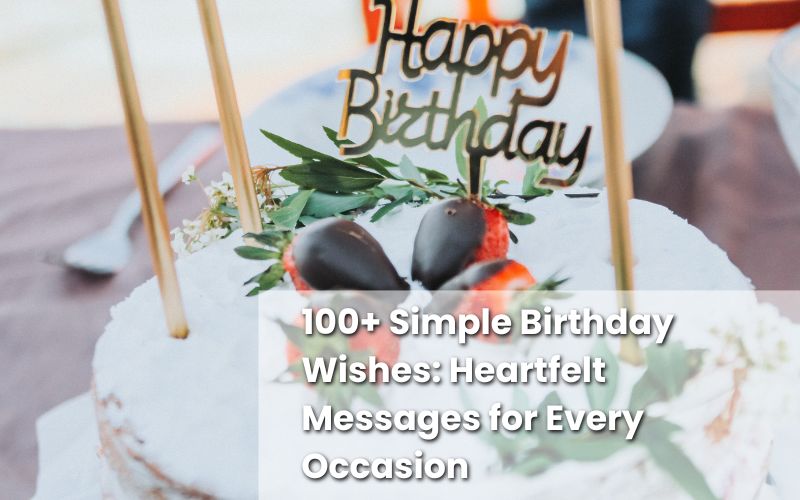 Simple Birthday Wishes beautifully written on a greeting card.